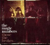 The Magic Numbers - Those The Brokes
