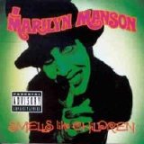 Marilyn Manson - Smells Like Children   1995