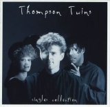 Thompson Twins - Singles Collection