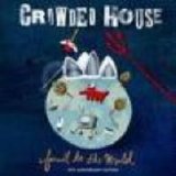 Crowded House - Farewell To The World [Disc47]