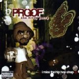 Proof - I Miss The Hip Hop Shop