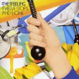 The Feeling - Twelve Stops & Home