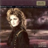 Bonnie Tyler - Secret Dreams & Forbidden Fire