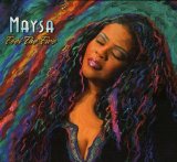 Maysa - Feel The Fire