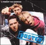 Busted - Present for Everyone