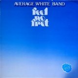 Average White Band - Feel no fret