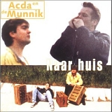 Acda & de Munnik - Naar Huis