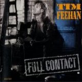 Tim Feehan - Full Contact