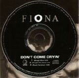 Fiona - Don't Come Cryin'