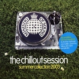 Ministry Of Sound - The Chillout Session