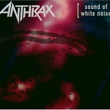 Anthrax - Sound of White Noise