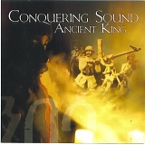 Ancient King - Conquering Sound