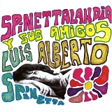 Luis Alberto Spinetta - Spinettalandia y sus amigos