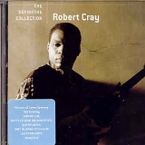 Robert Cray - The Definitive Collection