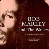Bob Marley & The Wailers - Early Years 1969-1973