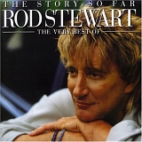 Rod Stewart - The Story so Far
