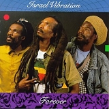 Israel Vibration - Forever