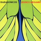 Babasonicos - Jessico Megamix