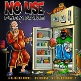 No Use For A Name - Â¡Leche Con Carne!