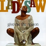 Lady Saw - Give Me The Reason
