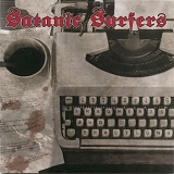 Satanic Surfers - Fragments And Fractions