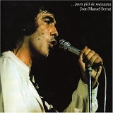 Joan Manuel Serrat - Para piel de manzana
