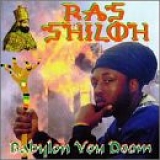 Ras Shiloh - Babylon You Doom