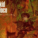 Kid Loco - A Grand Love Story