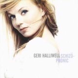 Geri Halliwell - Schizophonic 1999