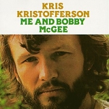 Kris Kristofferson - Me and Bobby McGee