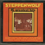 Steppenwolf - 16 Greatest Hits