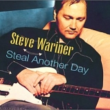 Steve Wariner - Steal Another Day