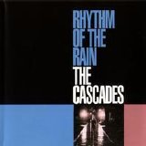 Cascades, The - Rhythm of the Rain