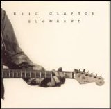 Eric Clapton - Slowhand