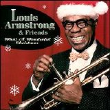 Louis Armstrong & Friends - What a Wonderful Christmas