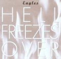 Eagles, The - Hell Freezes Over [CD 1 of 2]