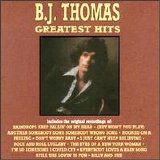 B.J. Thomas - Greatest Hits [Curb]