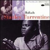 Stanley Turrentine - Stanley Turrentine-Ballads