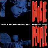 George Thorogood & the Destroyers - Boogie People