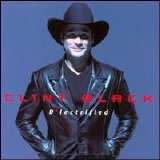 Clint Black - D'lectrified