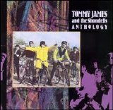 Tommy James & the Shondells - Anthology