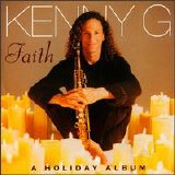 Kenny G - Faith: A Holiday Album