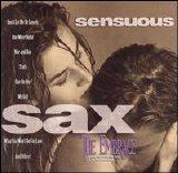 Sensuous Sax - Sensuous Sax: The Embrace