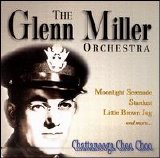 Glenn Miller Orchestra - Chattanooga Choo Choo [Prime Cuts]
