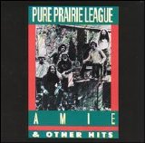 Pure Prairie League - Amie & Other Hits