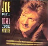 Joe Diffie - Honky Tonk Attitude