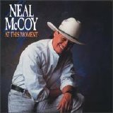 Neal McCoy - At This Moment
