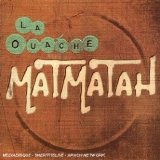 Matmatah - La Ouache