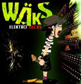 Wäks - Elektro Sucks