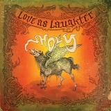 Love As Laughter - Holy